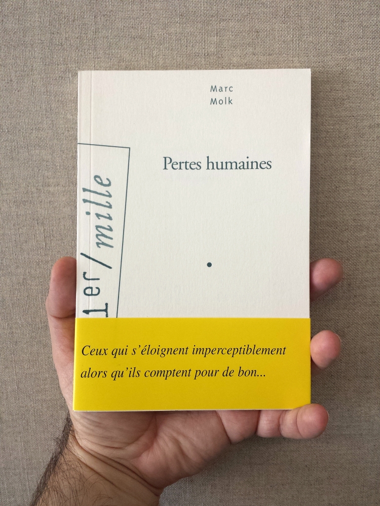 Human casualties, Marc Molk, Arléa editions, 2006